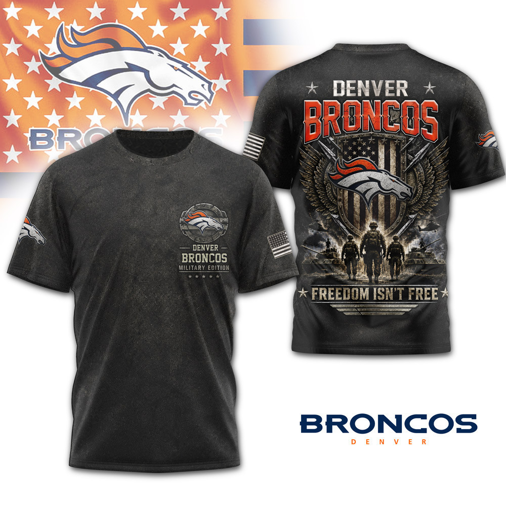 Denver Broncos | Premium NFL Freedom Team Military 3D Shirt NTH1