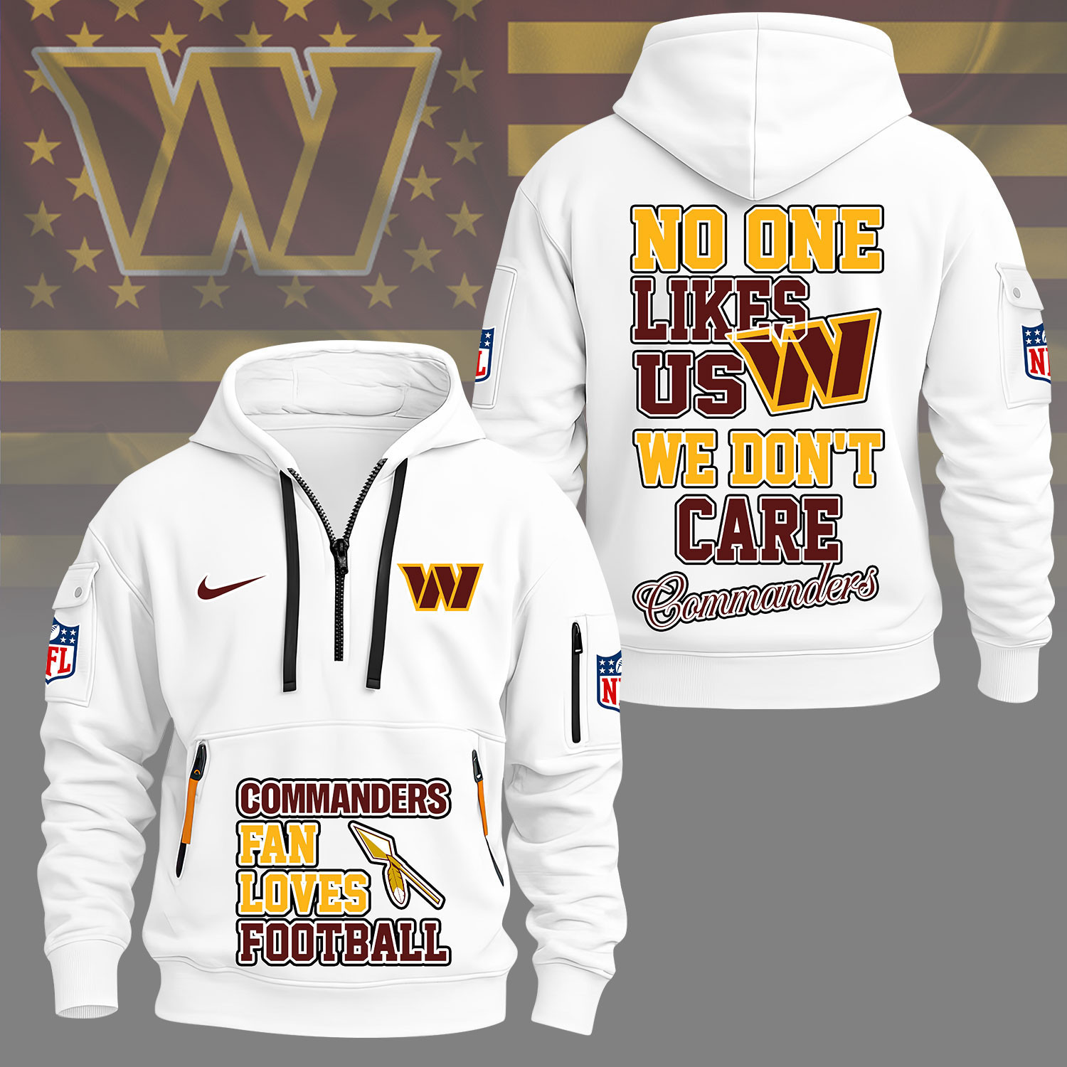 Washington Commanders | Premium NFL No One Likes Us We Don’t Care Hoodie Half Zipper NY
