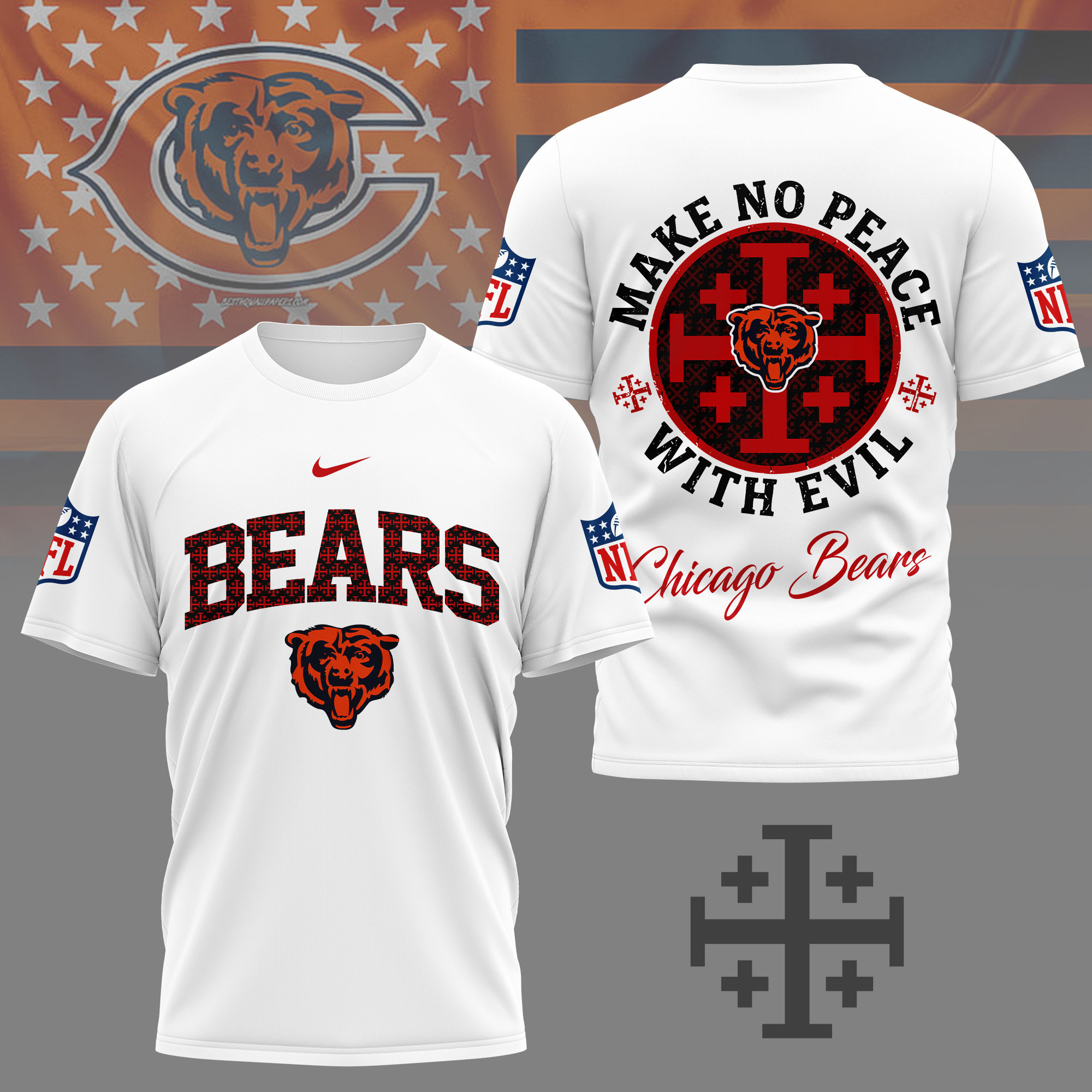 Chicago Bears | Premium NFL Make No Peace With Evil Jerusalem Cross 3D Shirt NY