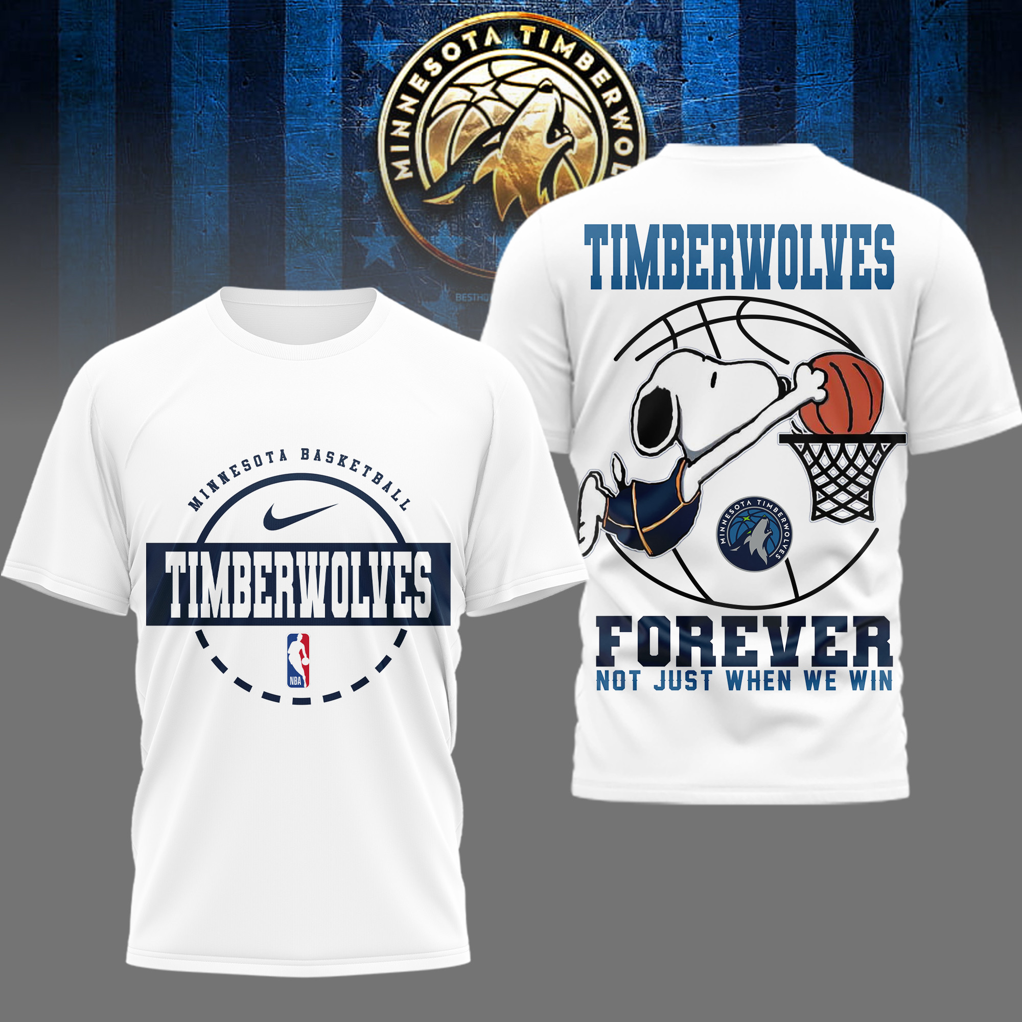 Minnesota Timberwolves | Premium NBA Snoopy Forever Loyal 3D Shirt TD