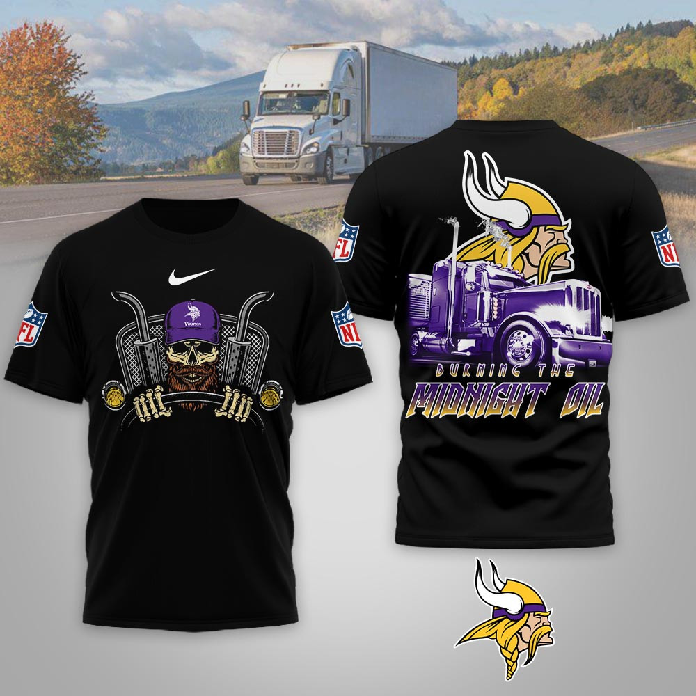 Minnesota Vikings | Premium NFL Truck Driver Burn The Midnight Oil 3D Shirt NP
