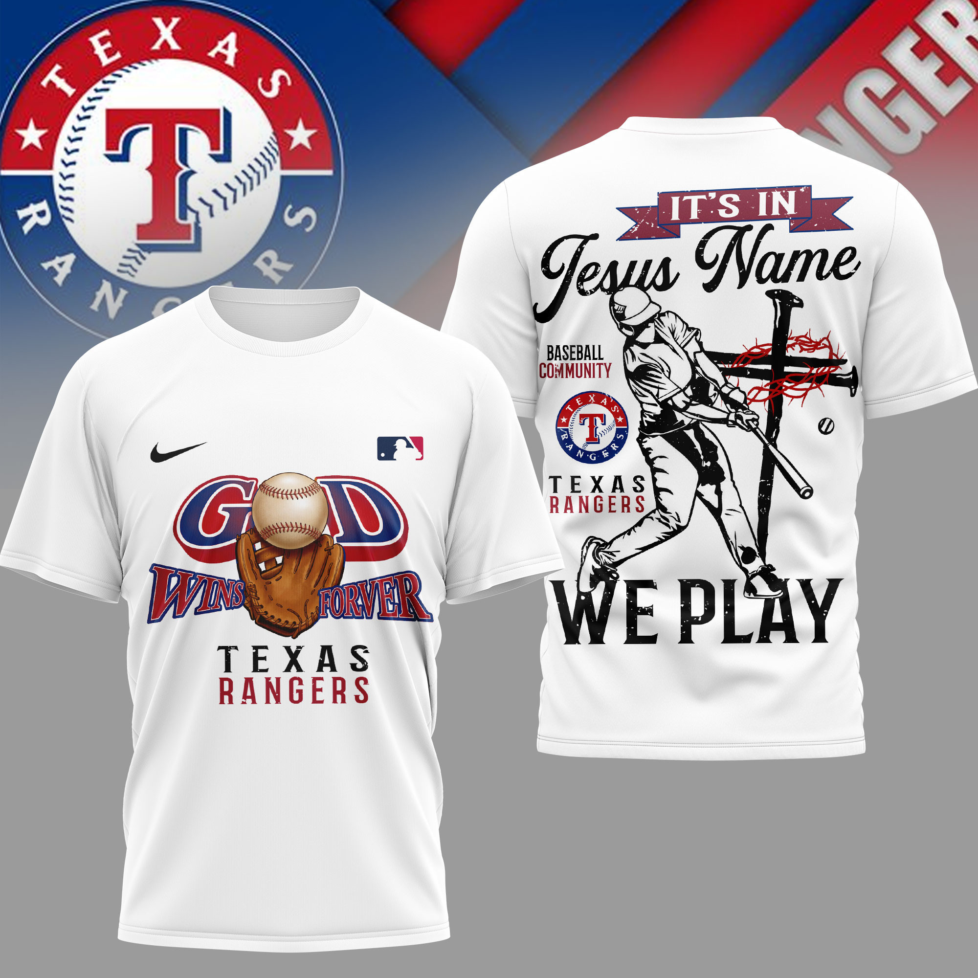 Texas Rangers | Premium MLB In Jesus Name We Play 3D Shirt HY