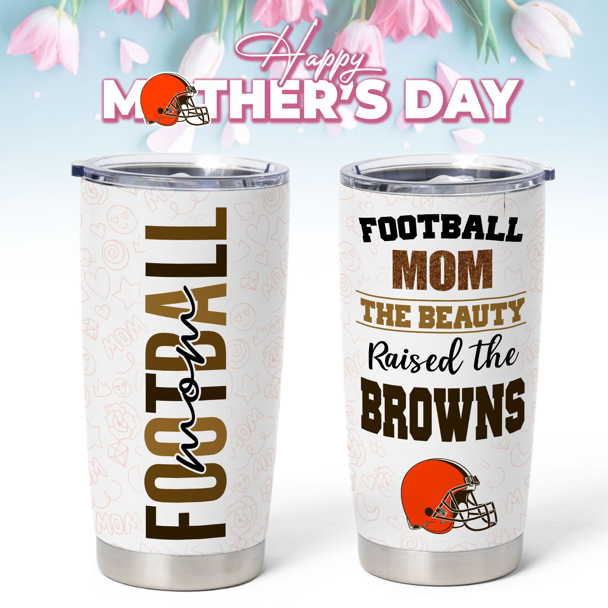 Cleveland Browns | Premium NFL Mother Day Tumbler NP