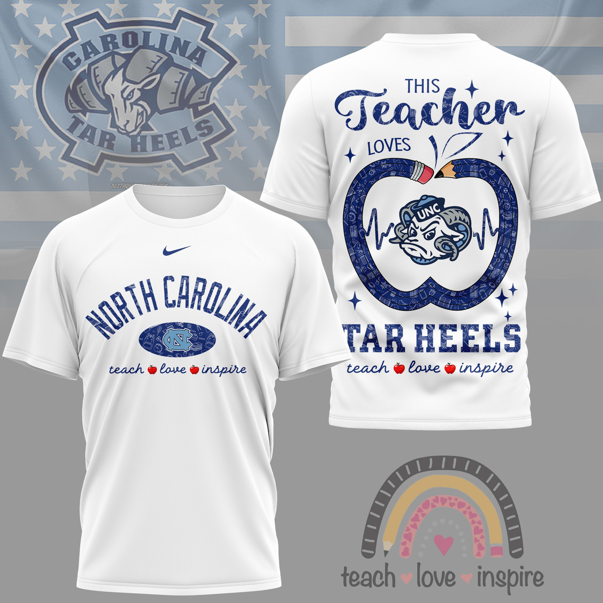 North Carolina Tar Heels | Premium NCAA Teacher Love Inspire 3D T-Shirt NY