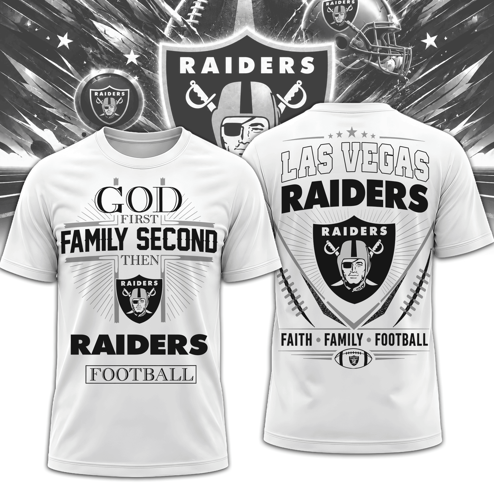 Las Vegas Raiders | Premium NFL Faith, Family, Football 3D Shirt NTH1