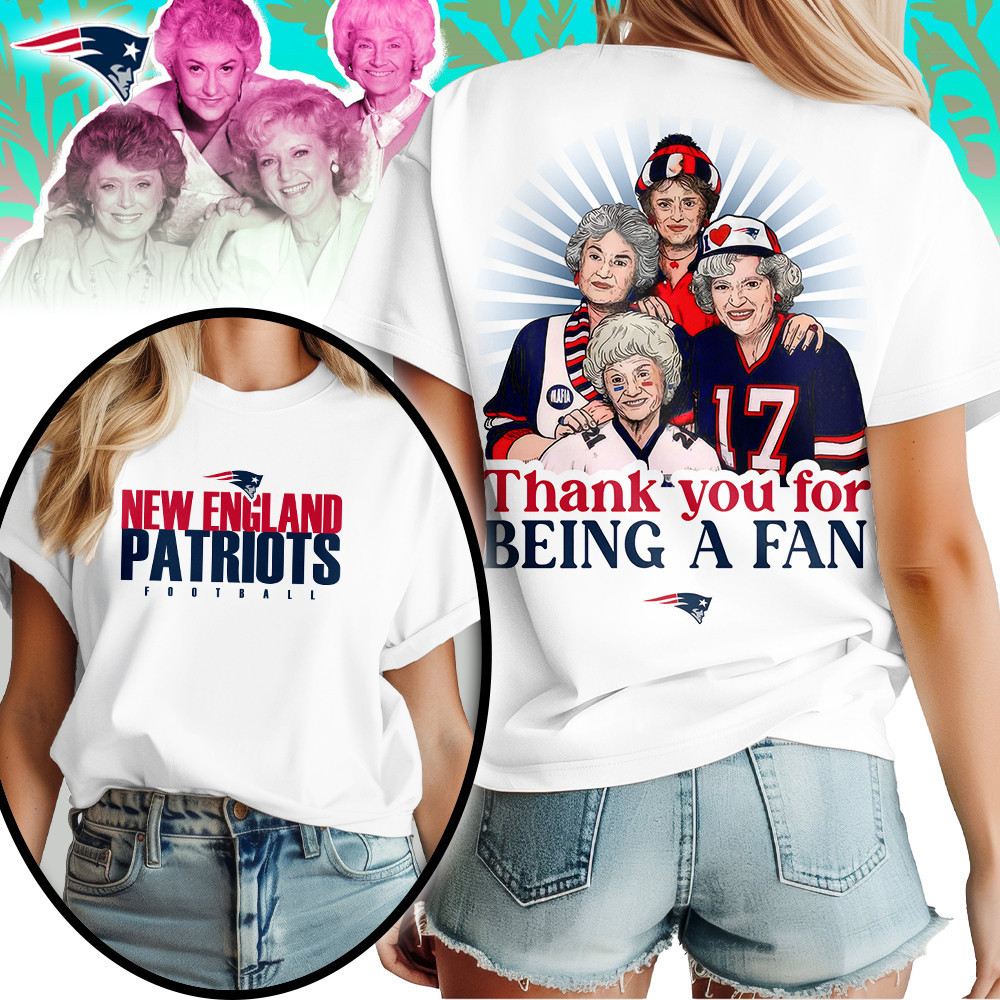 New England Patriots | Premium NFL and The Golden Girls Fan Shirt HI