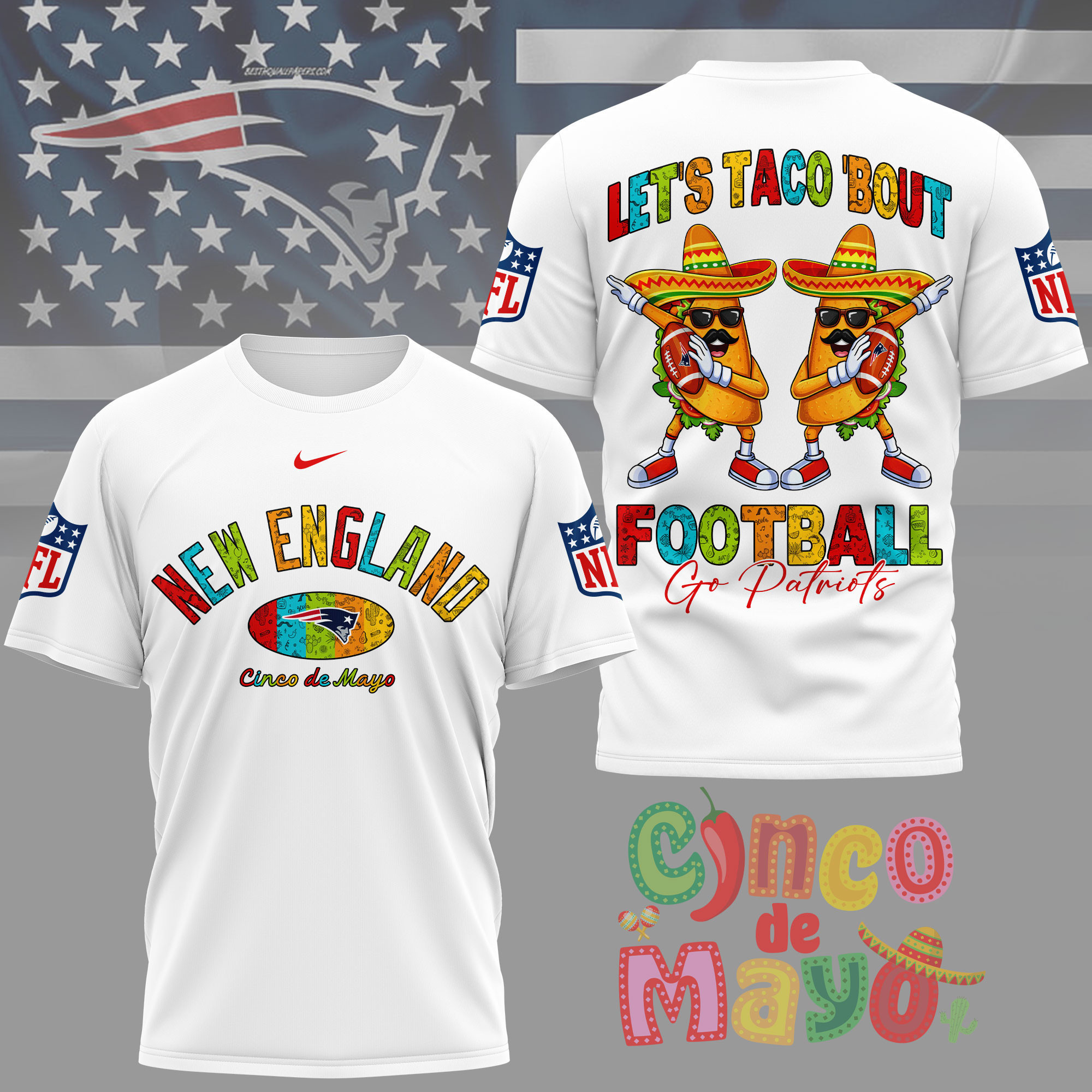 New England Patriots | Premium NFL Taco Cinco de Mayo 3D Shirt NY