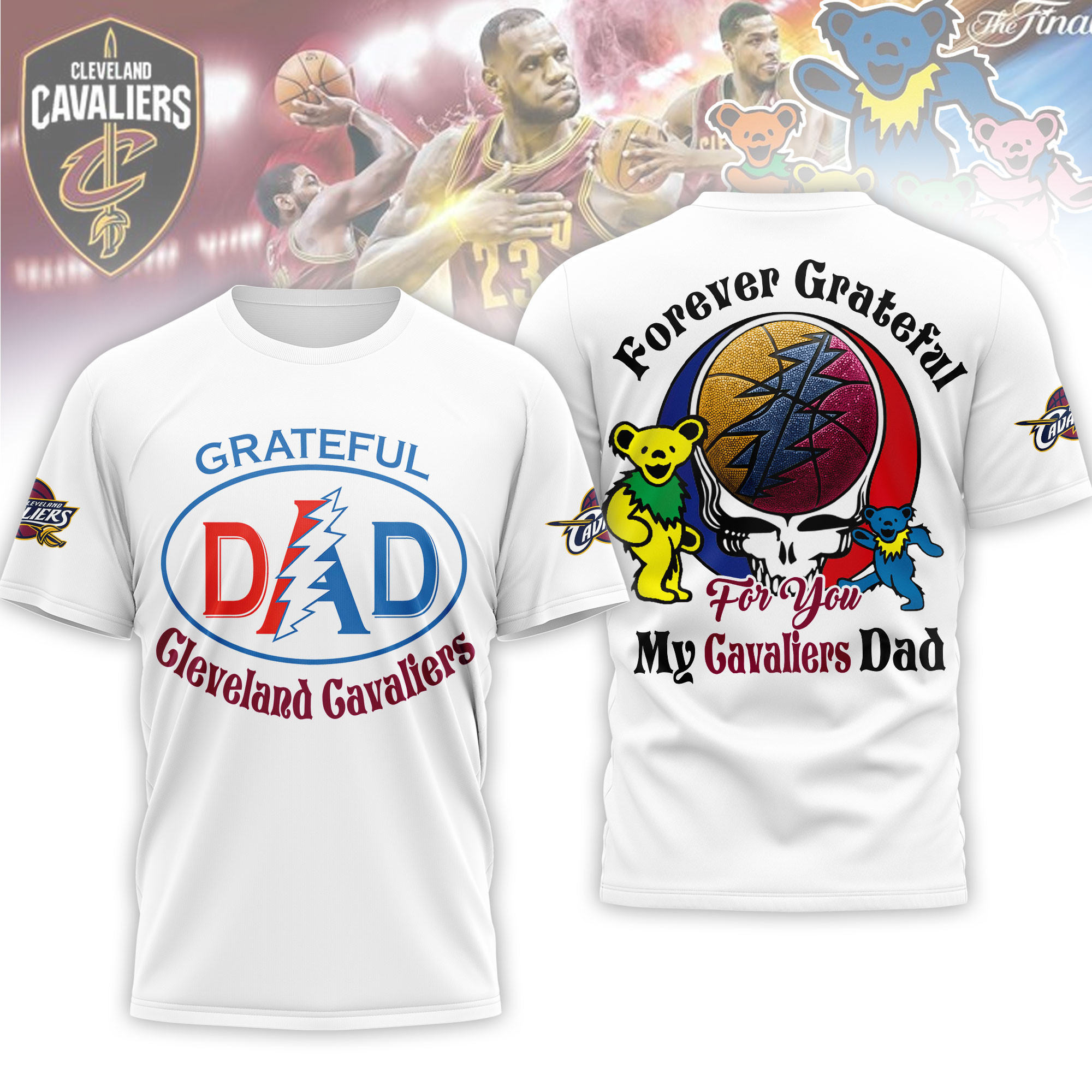 Cleveland Cavaliers | Premium NBA Grateful Dead Father Day 3D Shirt HY