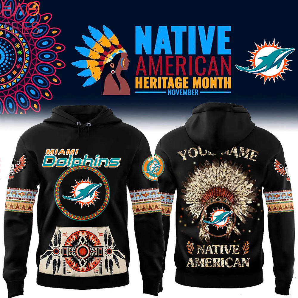 Miami Dolphins Native American Heritage Month Custom Name Hoodie PB1HAXZ