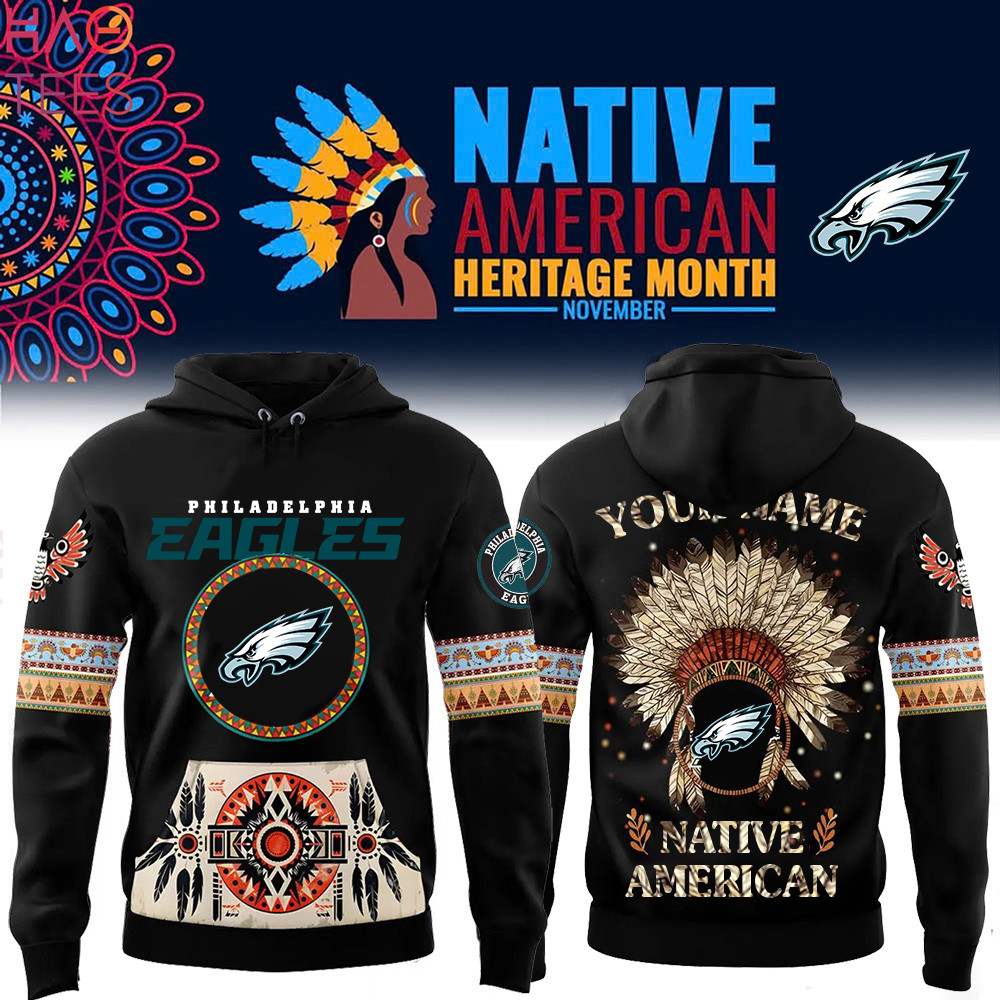 Philadelphia Eagles Native American Heritage Month Custom Name Hoodie PBK6UTC