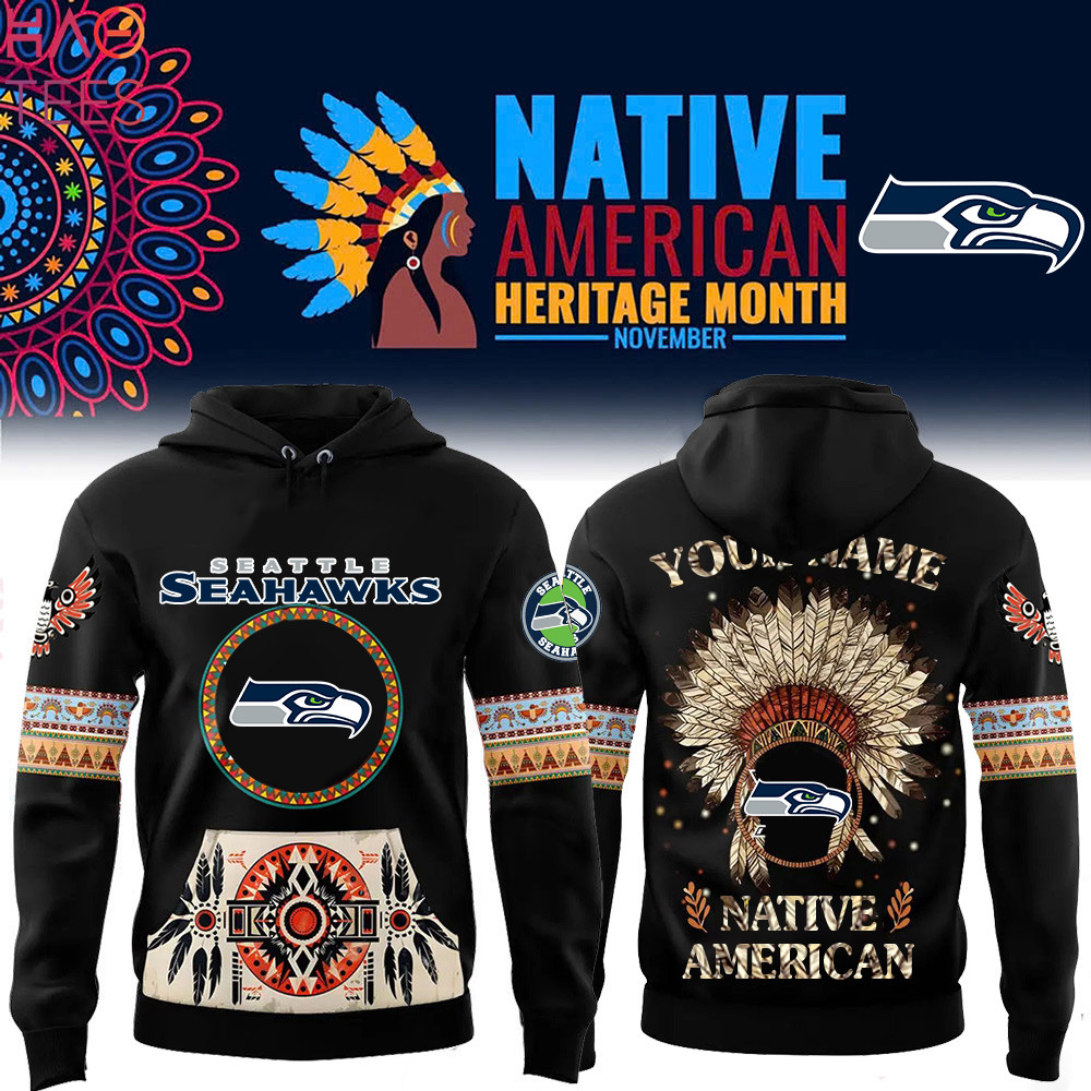 Seattle Seahawks Native American Heritage Month Custom Name Hoodie PBM8JST