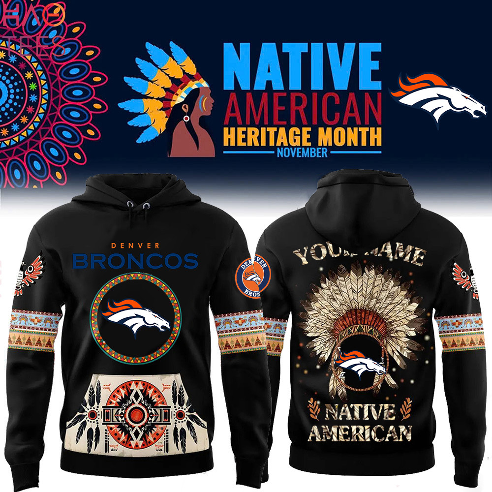 Denver Broncos Native American Heritage Month Custom Name Hoodie PBKDVRK