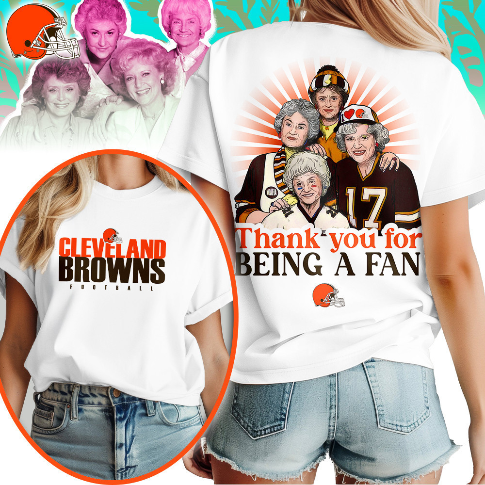 Cleveland Browns | Premium NFL and The Golden Girls Fan Shirt HI