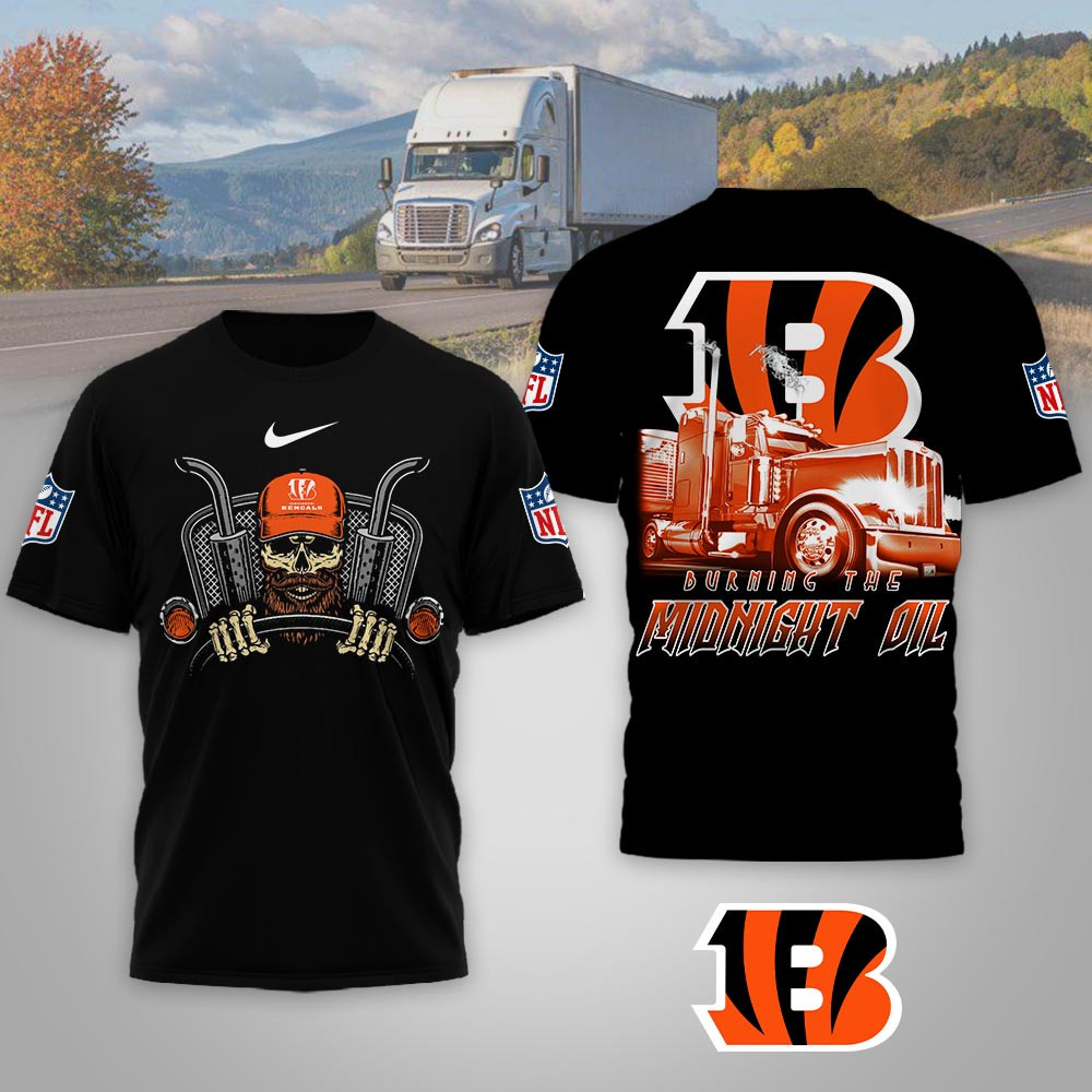 Cincinnati Bengals | Premium NFL Truck Driver Burn The Midnight Oil 3D Shirt NP