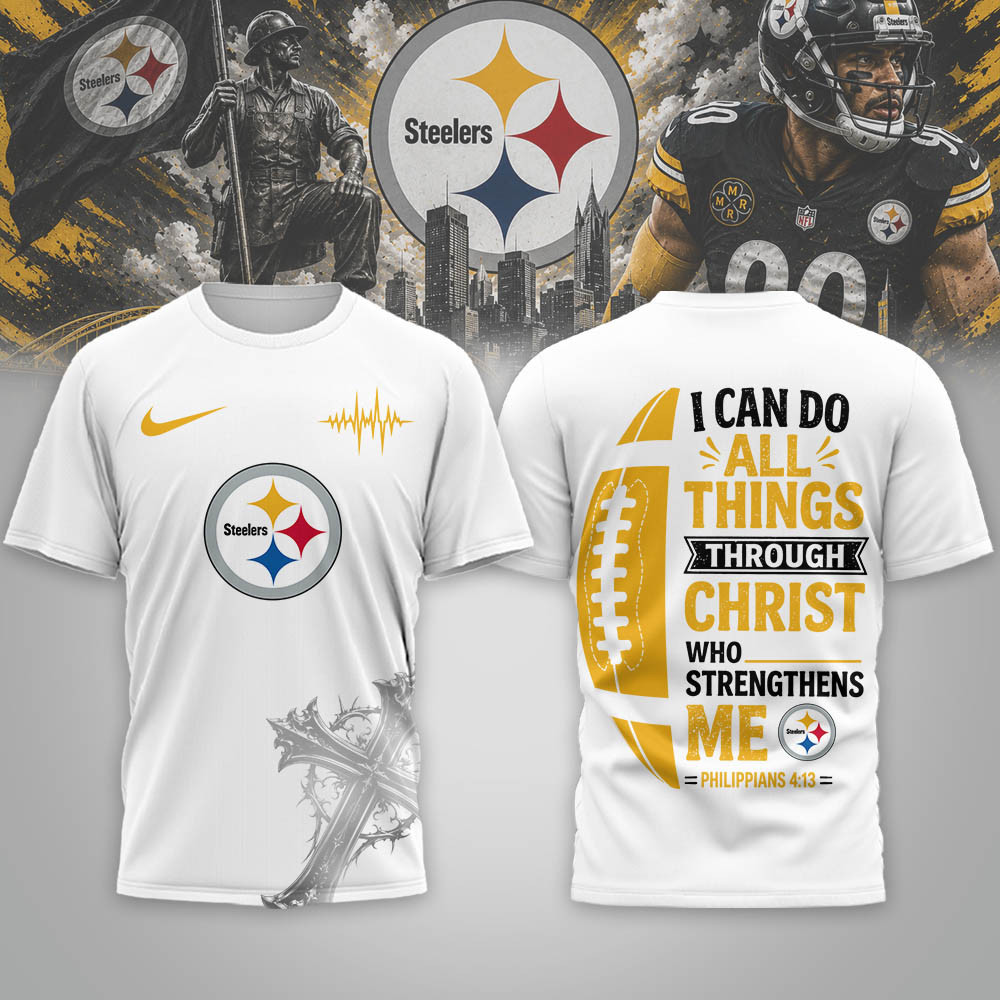Pittsburgh Steelers | Premium NFL Christ Strengthens Me 3D Shirt NTH1