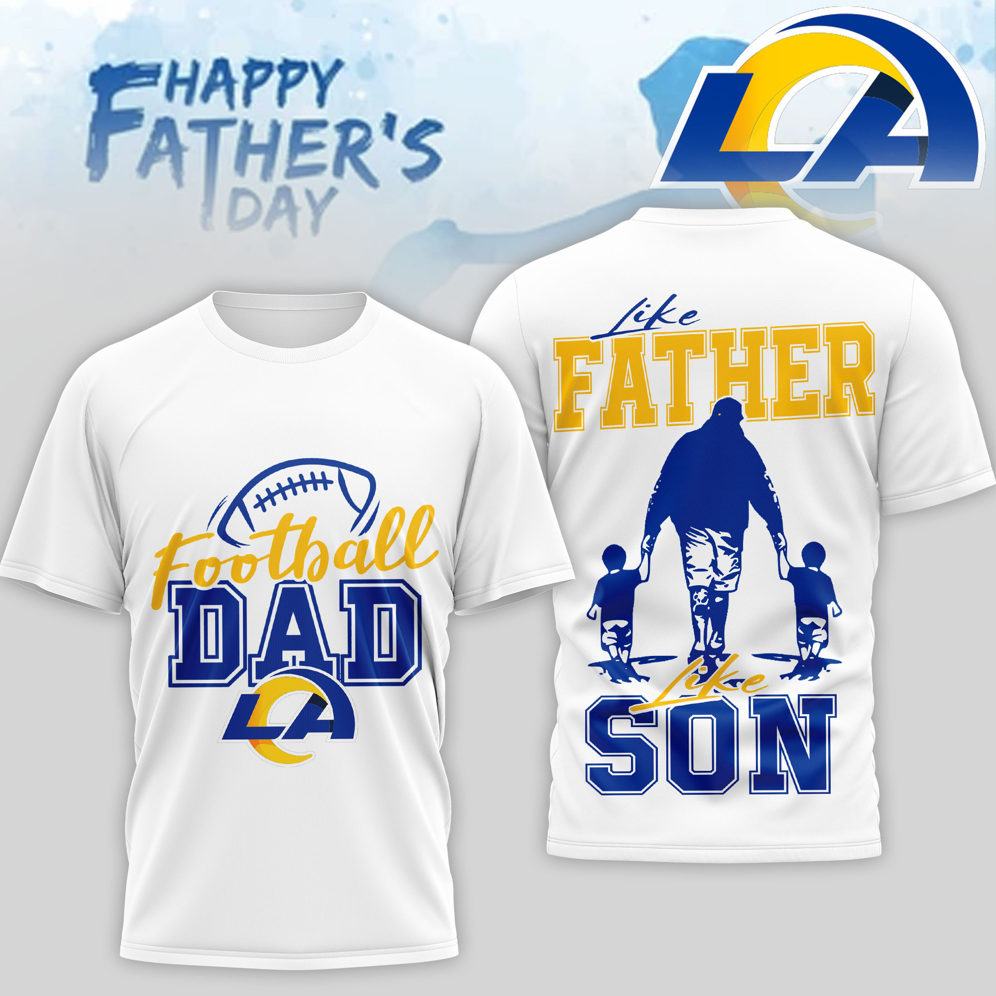 Los Angeles Rams | Premium NFL Happy Father Day 3D T-Shirt NP
