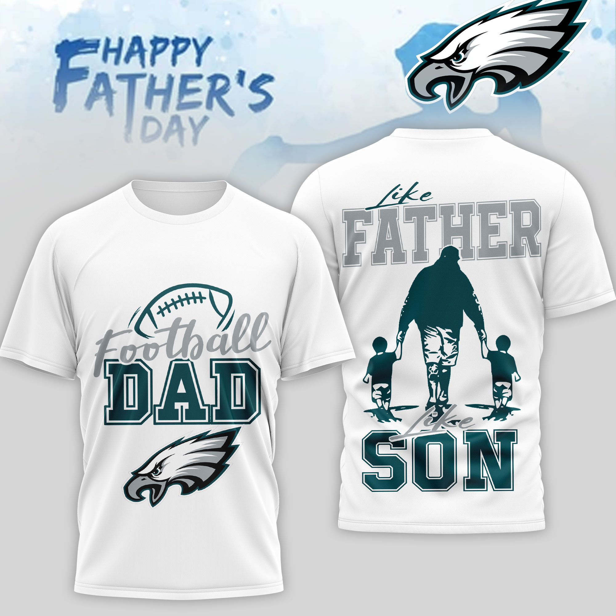 Philadelphia Eagles | Premium NFL Happy Father Day 3D T-Shirt NP