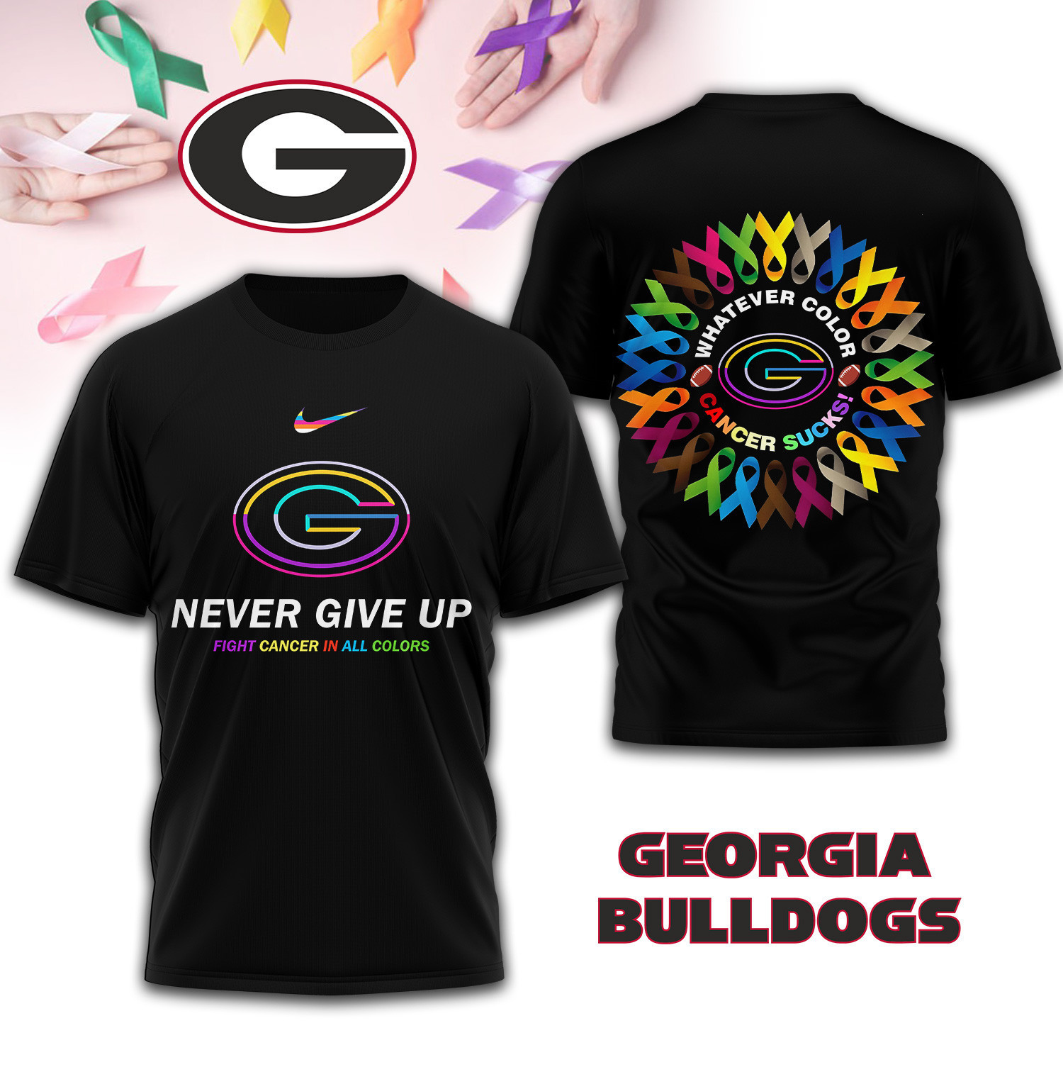 Georgia Bulldogs | Premium NCAA FIGHT CANCER IN ALL COLORS 3D Shirt TD