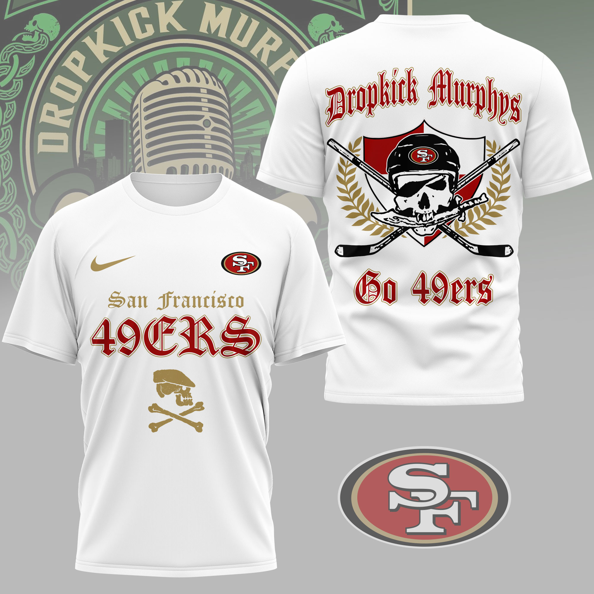 San Francisco 49ers | Premium NFL Dropkick Murphys Fan 3D Shirt NY