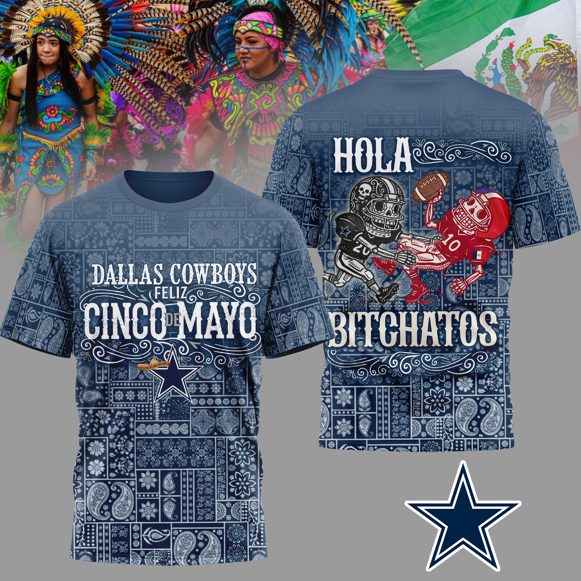 Dallas Cowboys | Premium NFL Hola Bitchatos Cinco De Mayo 3D T-Shirt HY