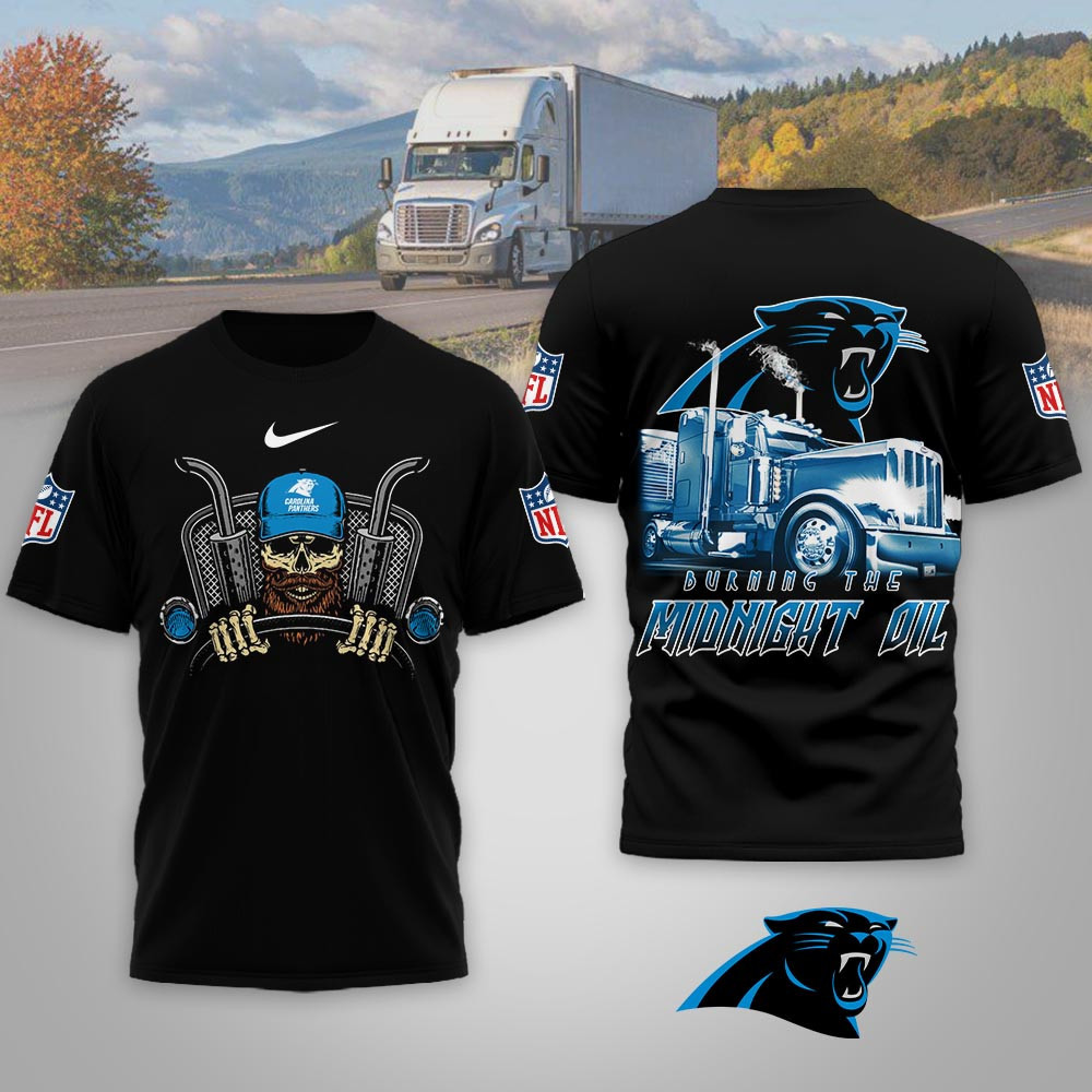 Carolina Panthers | Premium NFL Truck Driver Burn The Midnight Oil 3D Shirt NP