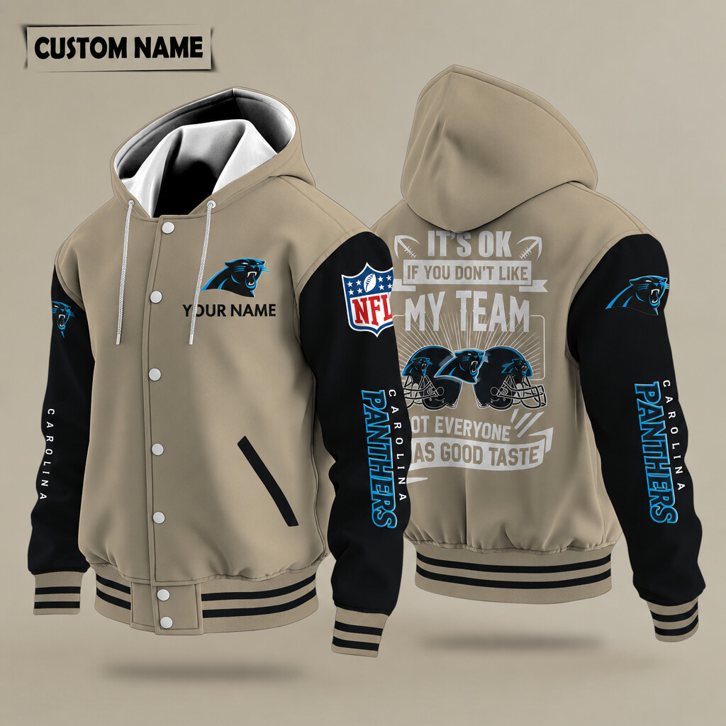 Carolina Panthers It's OK If You Don't Like My Team Hooded Letterman Jacket Custom Name PJUEKX