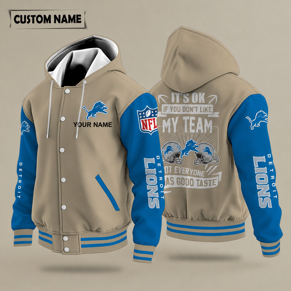 Detroit Lions It's OK If You Don't Like My Team Hooded Letterman Jacket Custom Name PTUZG8