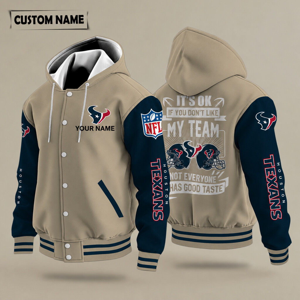 Houston Texans It's OK If You Don't Like My Team Hooded Letterman Jacket Custom Name PPEY3M
