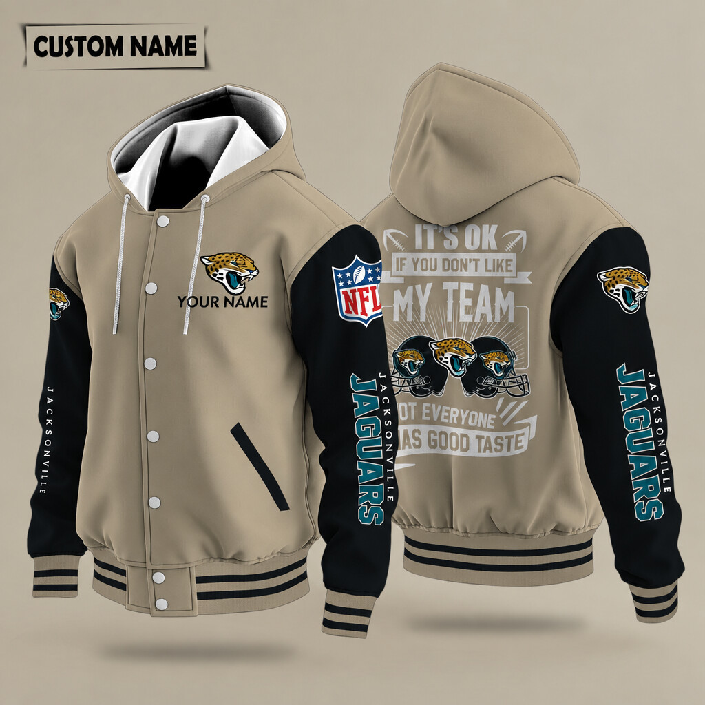 Jacksonville Jaguars It's OK If You Don't Like My Team Hooded Letterman Jacket Custom Name PGWMMB