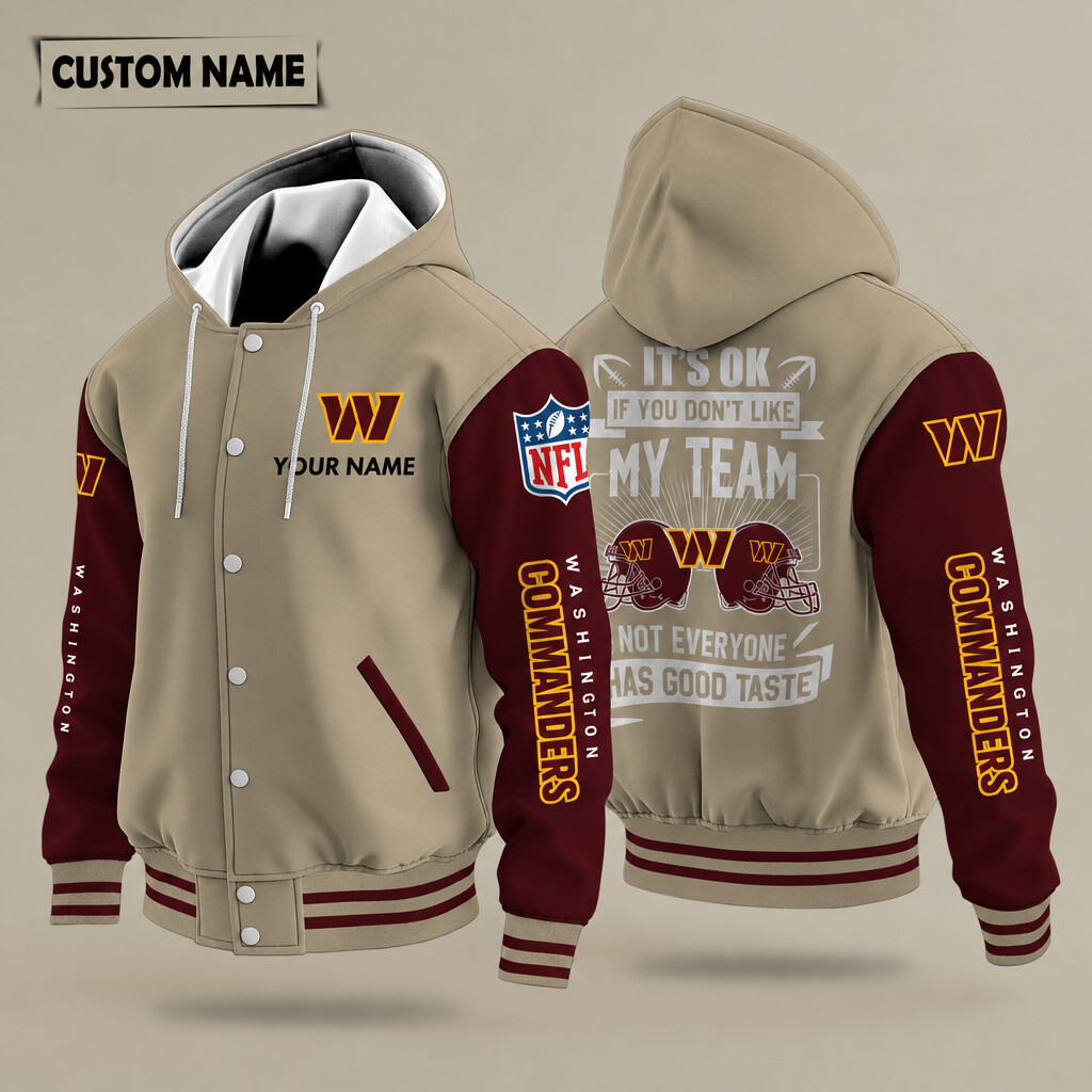 Washington Commanders It's OK If You Don't Like My Team Hooded Letterman Jacket Custom Name PGLLBZ