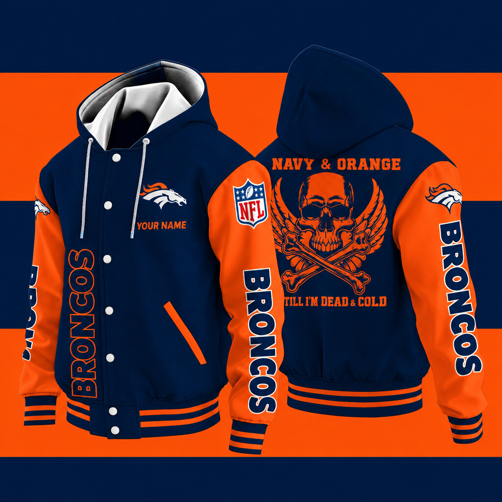 Denver Broncos Navy & Orange Till I'm Dead Hooded Letterman Jacket Custom Name P3E3WK