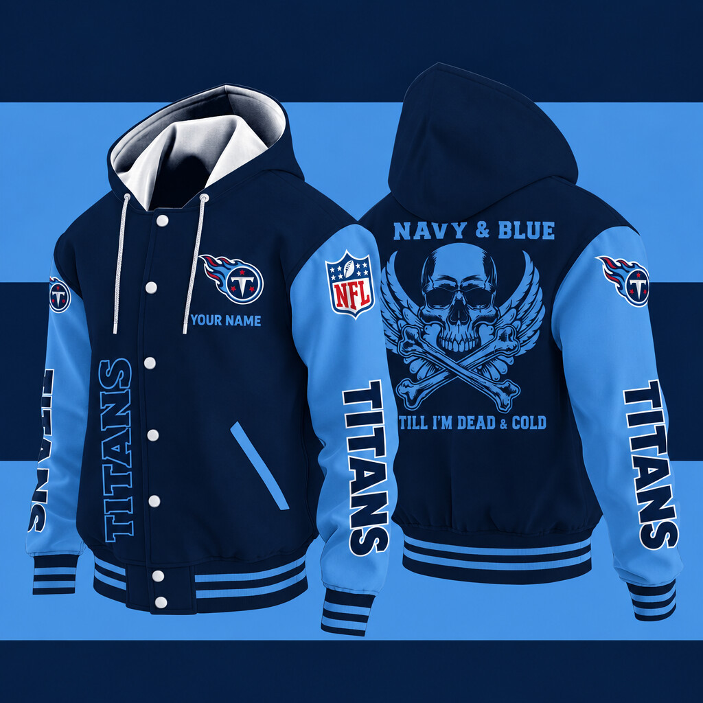 Tennessee Titans Navy & Blue Till I'm Dead Hooded Letterman Jacket Custom Name PWYSHA