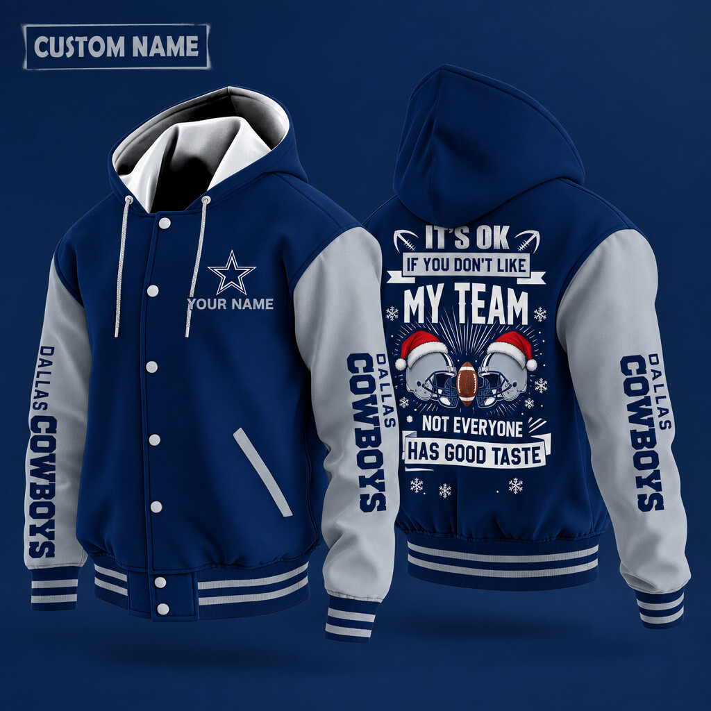 Dallas Cowboys It's OK If You Don't Like My Team Christmas Hooded Letterman Jacket Custom Name PPTKPS