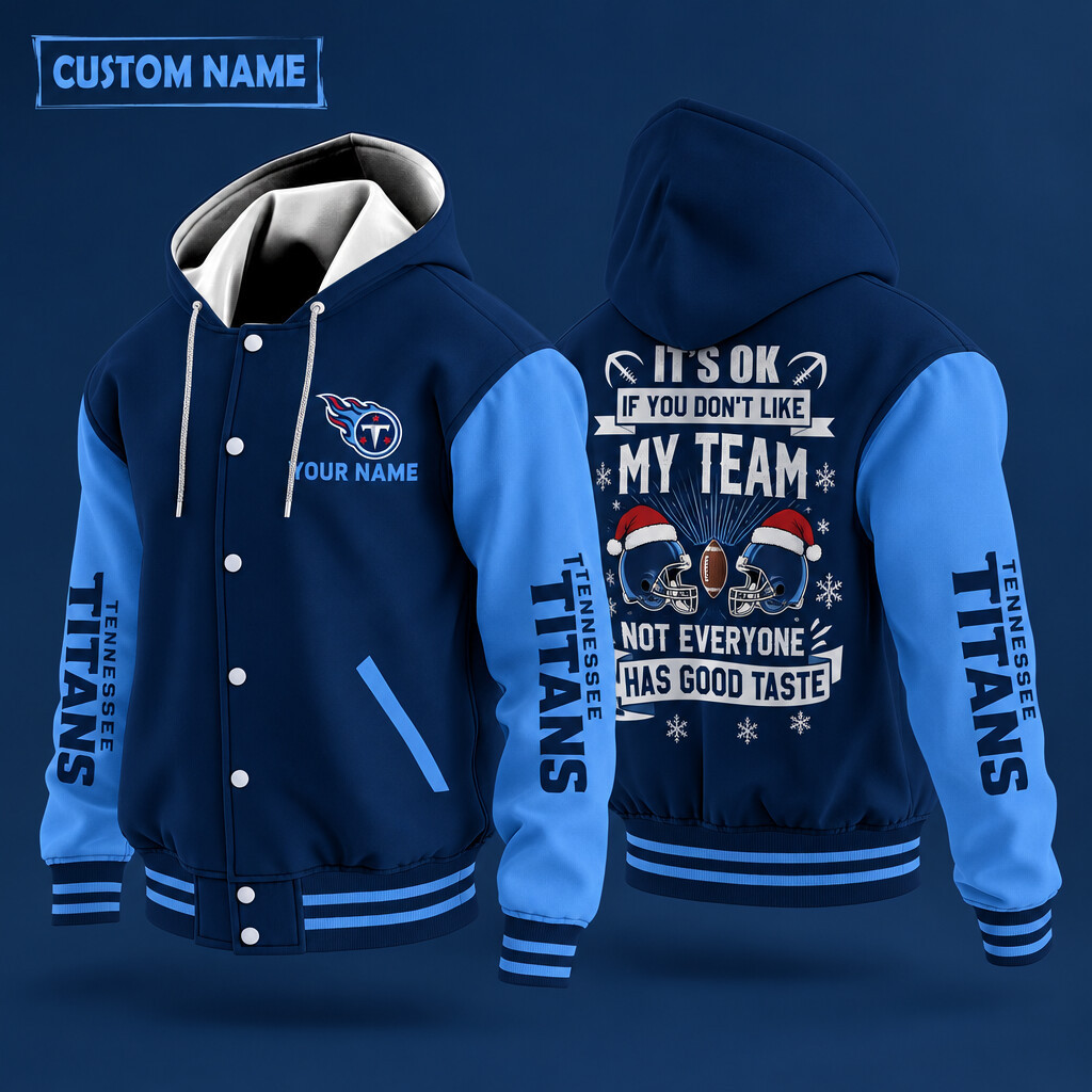 Tennessee Titans It's OK If You Don't Like My Team Christmas Hooded Letterman Jacket Custom Name PVKP5G