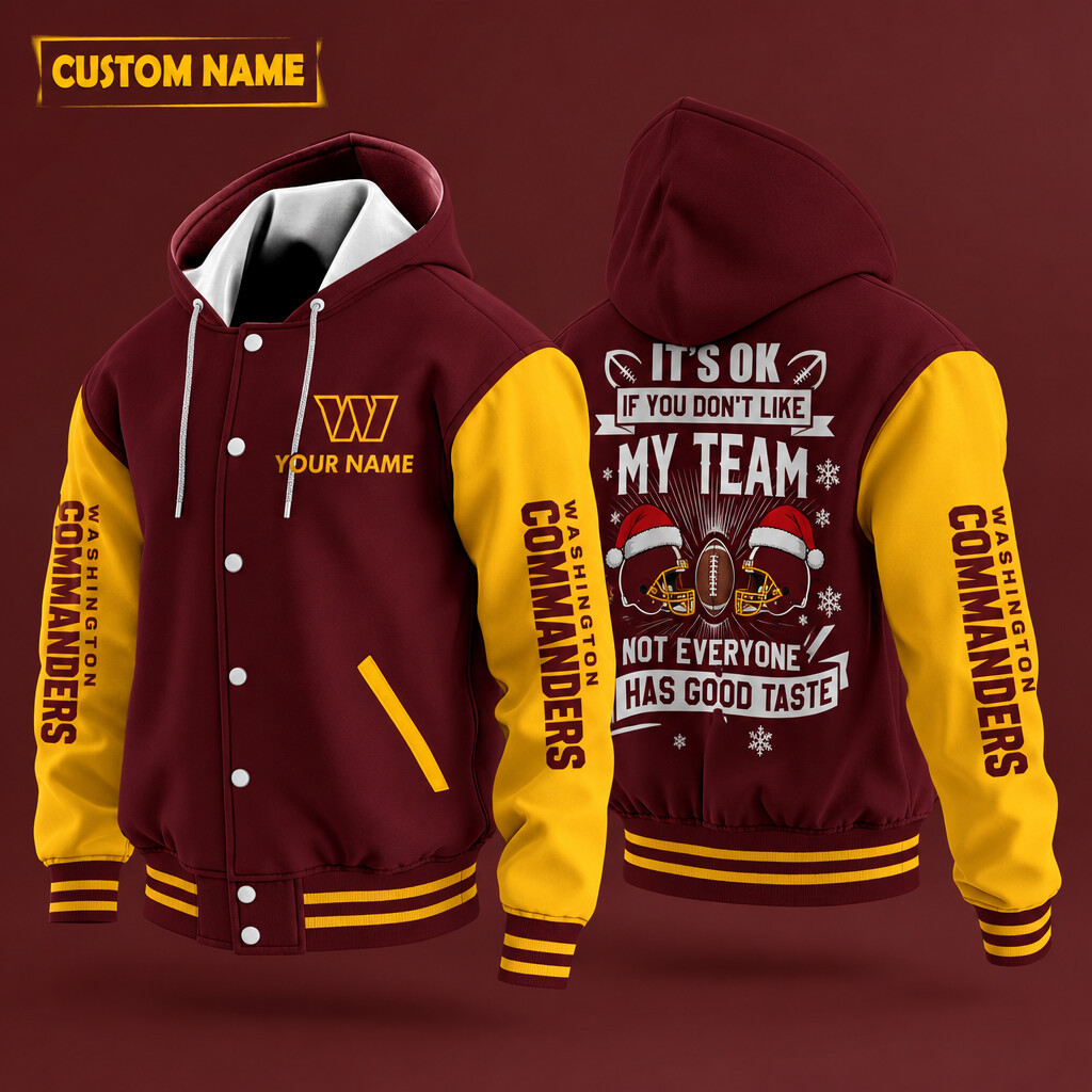 Washington Commanders It's OK If You Don't Like My Team Christmas Hooded Letterman Jacket Custom Name P8VRLD