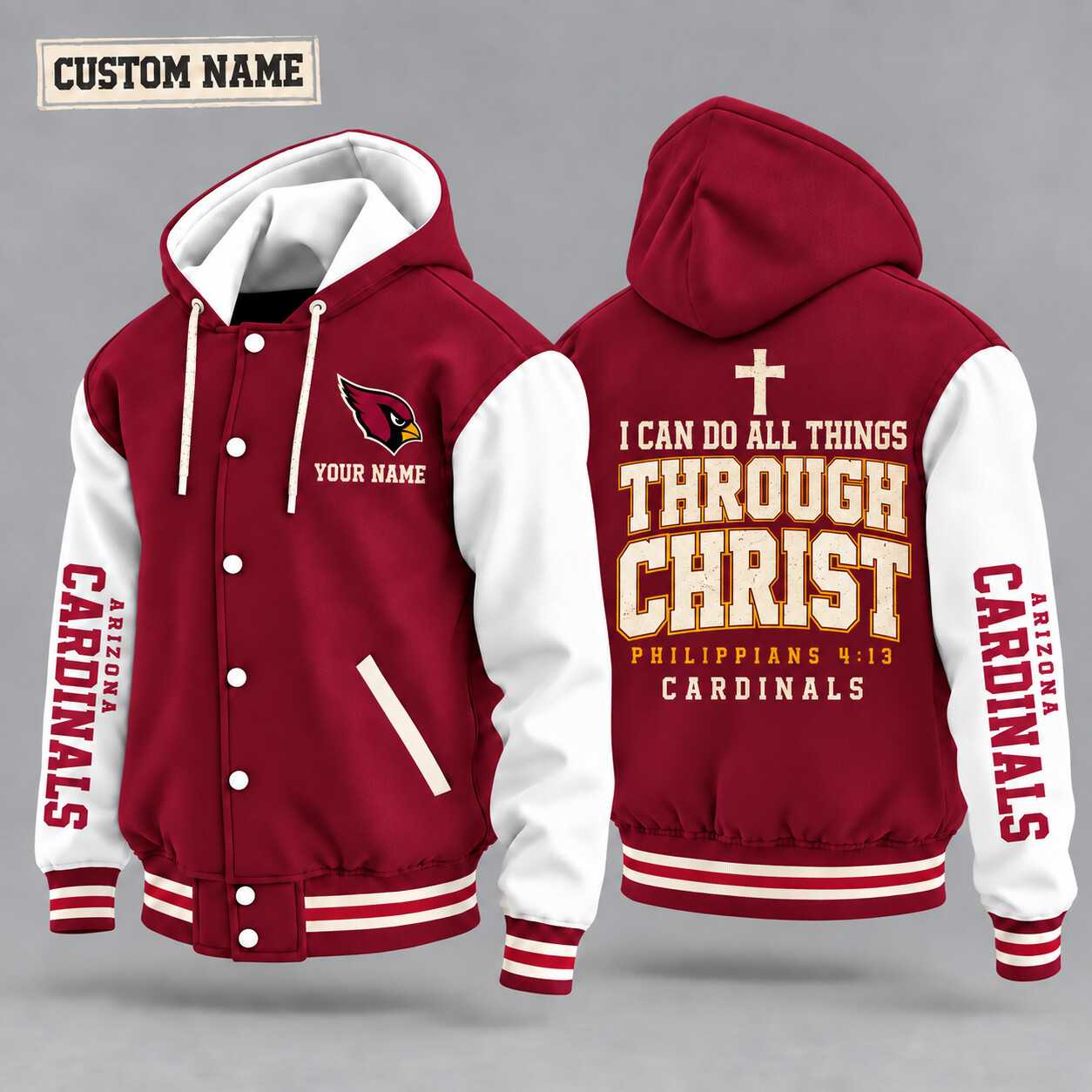 Arizona Cardinals I Can Do All Things Through Christ Hooded Letterman Jacket Custom Name PXQMH8
