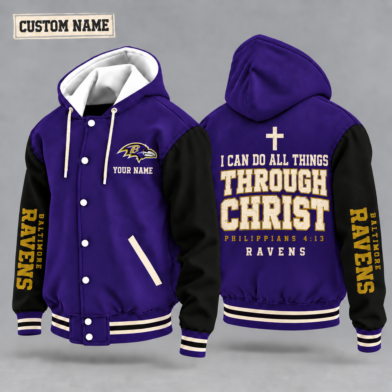 Baltimore Ravens I Can Do All Things Through Christ Hooded Letterman Jacket Custom Name P1TBIK