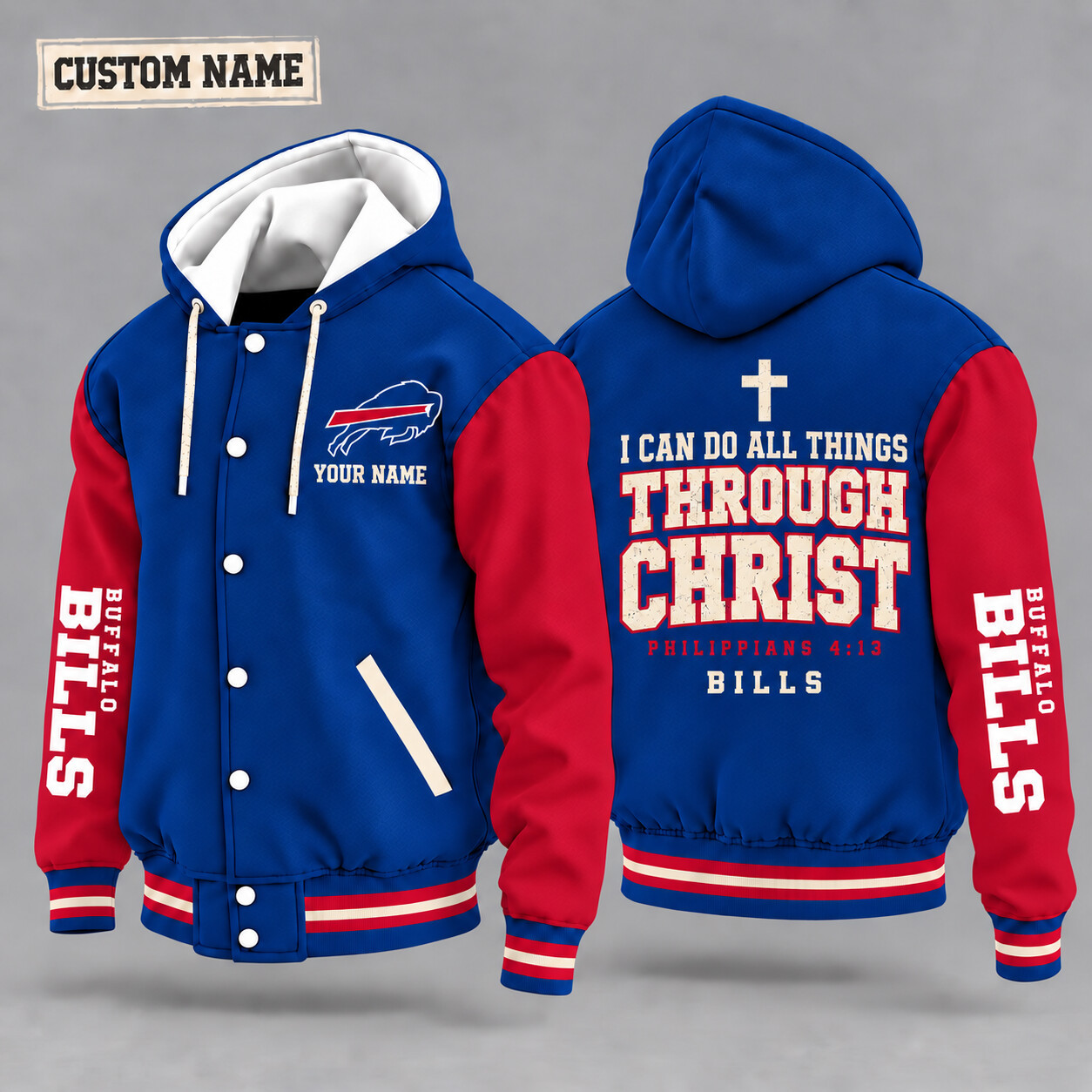 Buffalo Bills I Can Do All Things Through Christ Hooded Letterman Jacket Custom Name PTTFLX