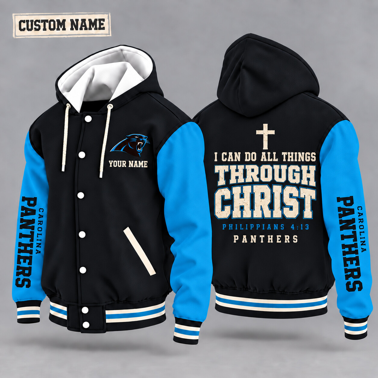 Carolina Panthers I Can Do All Things Through Christ Hooded Letterman Jacket Custom Name P3GLCX