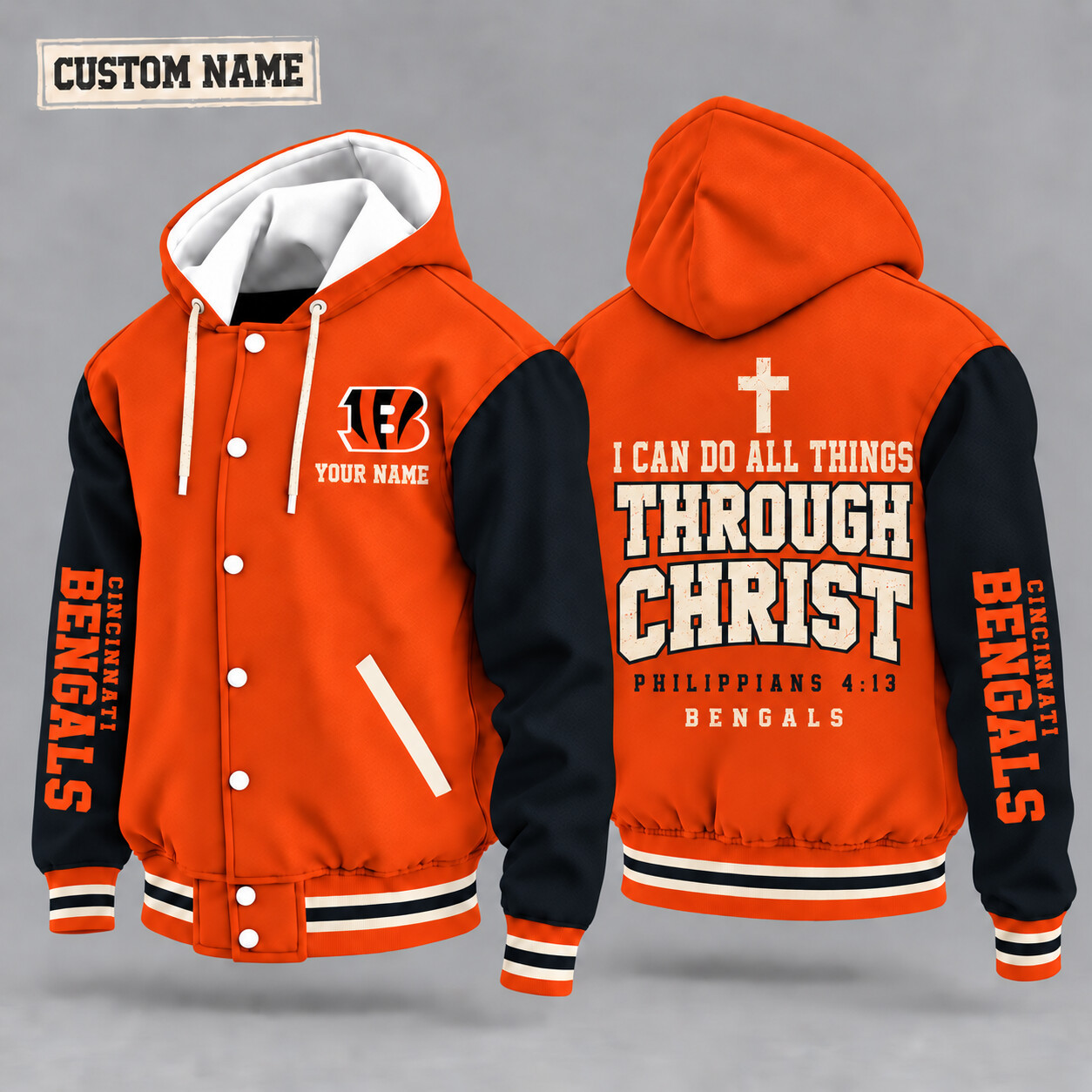 Cincinnati Bengals I Can Do All Things Through Christ Hooded Letterman Jacket Custom Name PGDOMJ