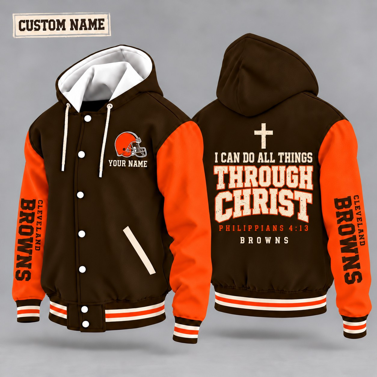 Cleveland Browns I Can Do All Things Through Christ Hooded Letterman Jacket Custom Name PSI8YC