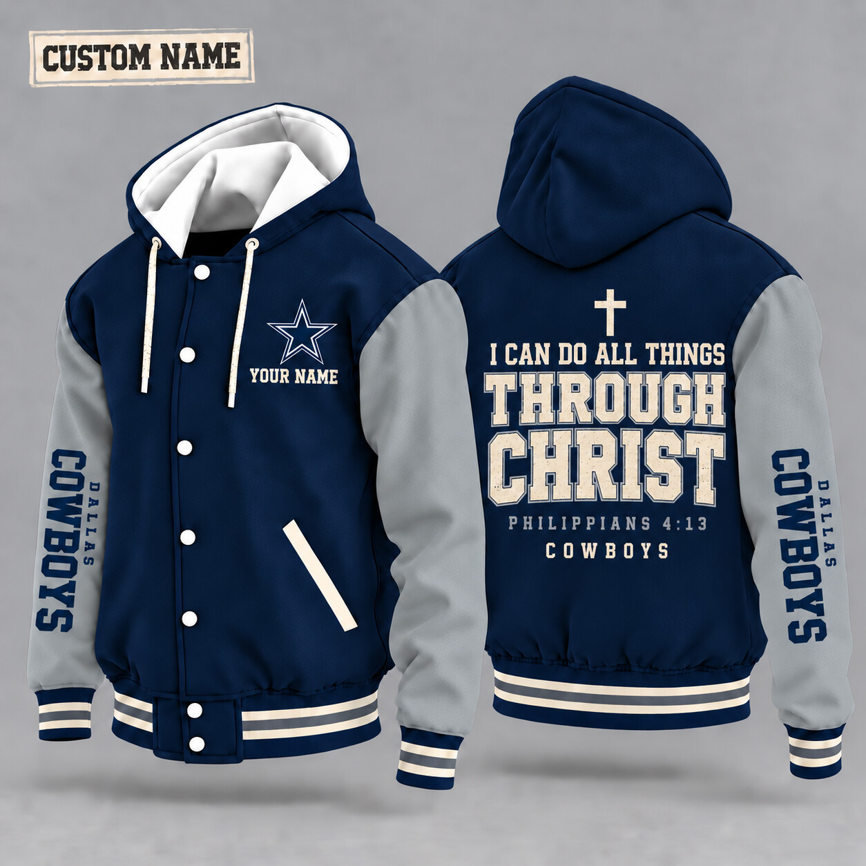Dallas Cowboys I Can Do All Things Through Christ Hooded Letterman Jacket Custom Name PFOAVM