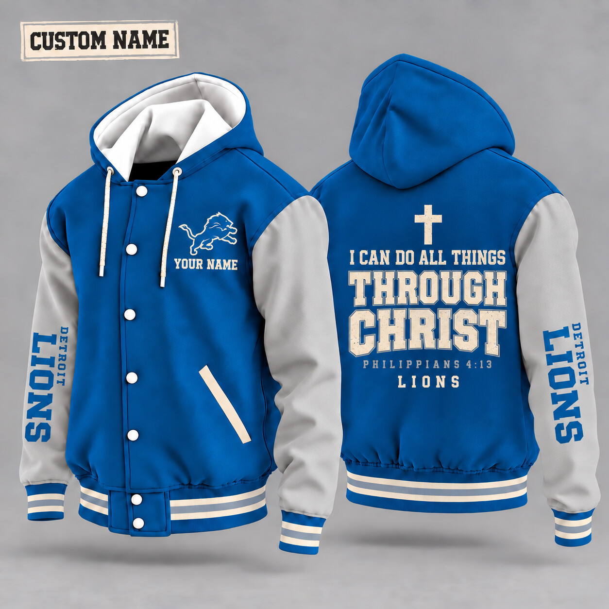 Detroit Lions I Can Do All Things Through Christ Hooded Letterman Jacket Custom Name P3YBUV
