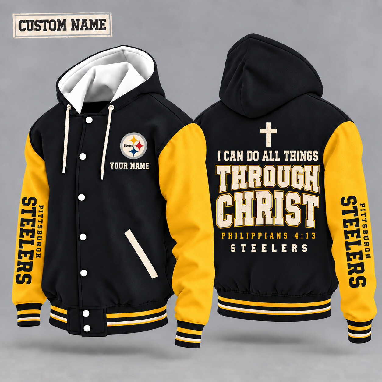 Pittsburgh Steelers I Can Do All Things Through Christ Hooded Letterman Jacket Custom Name PPTRGS