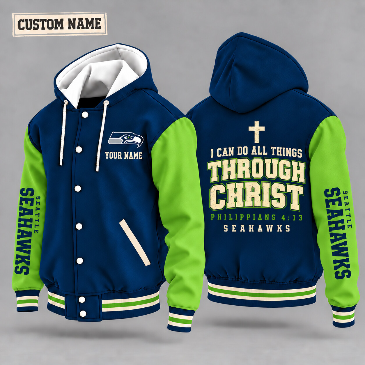 Seattle Seahawks I Can Do All Things Through Christ Hooded Letterman Jacket Custom Name P5J014