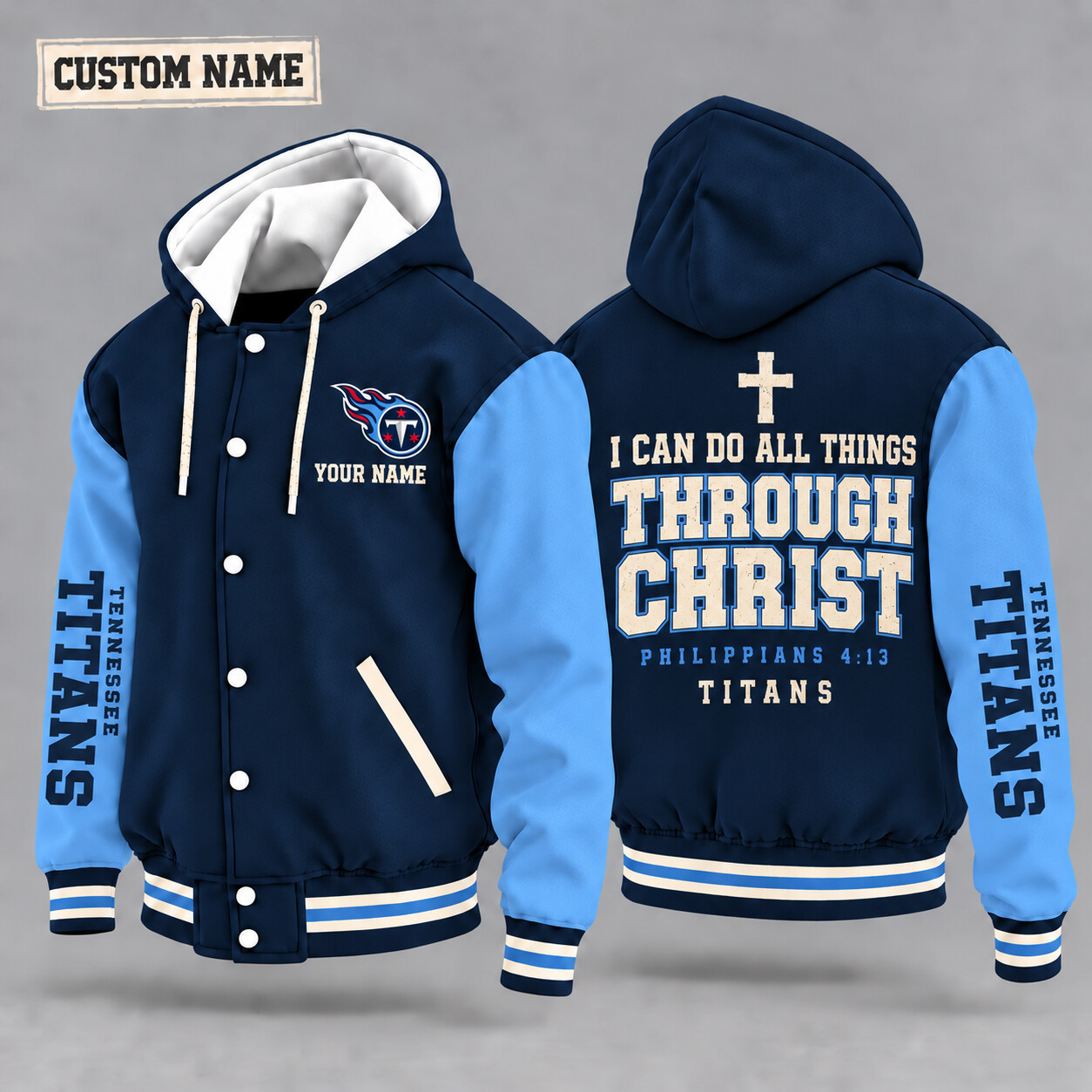 Tennessee Titans I Can Do All Things Through Christ Hooded Letterman Jacket Custom Name PXGU5U