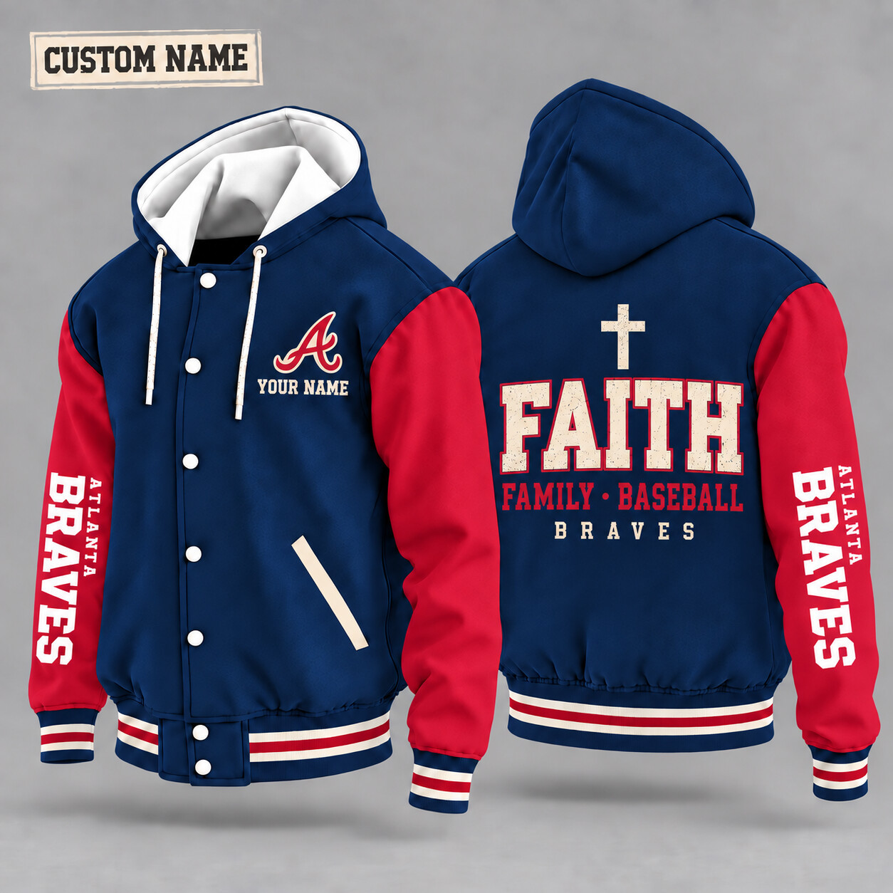 Atlanta Braves Faith Family Baseball Hooded Letterman Jacket Custom Name P6WH9P