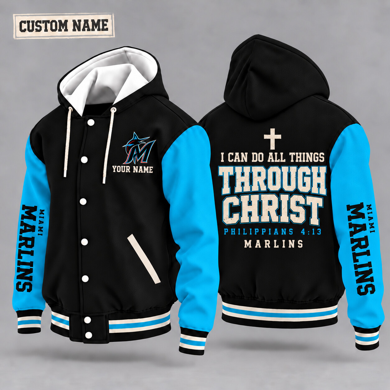 Miami Marlins I Can Do All Things Through Christ Hooded Letterman Jacket Custom Name PNFFPO