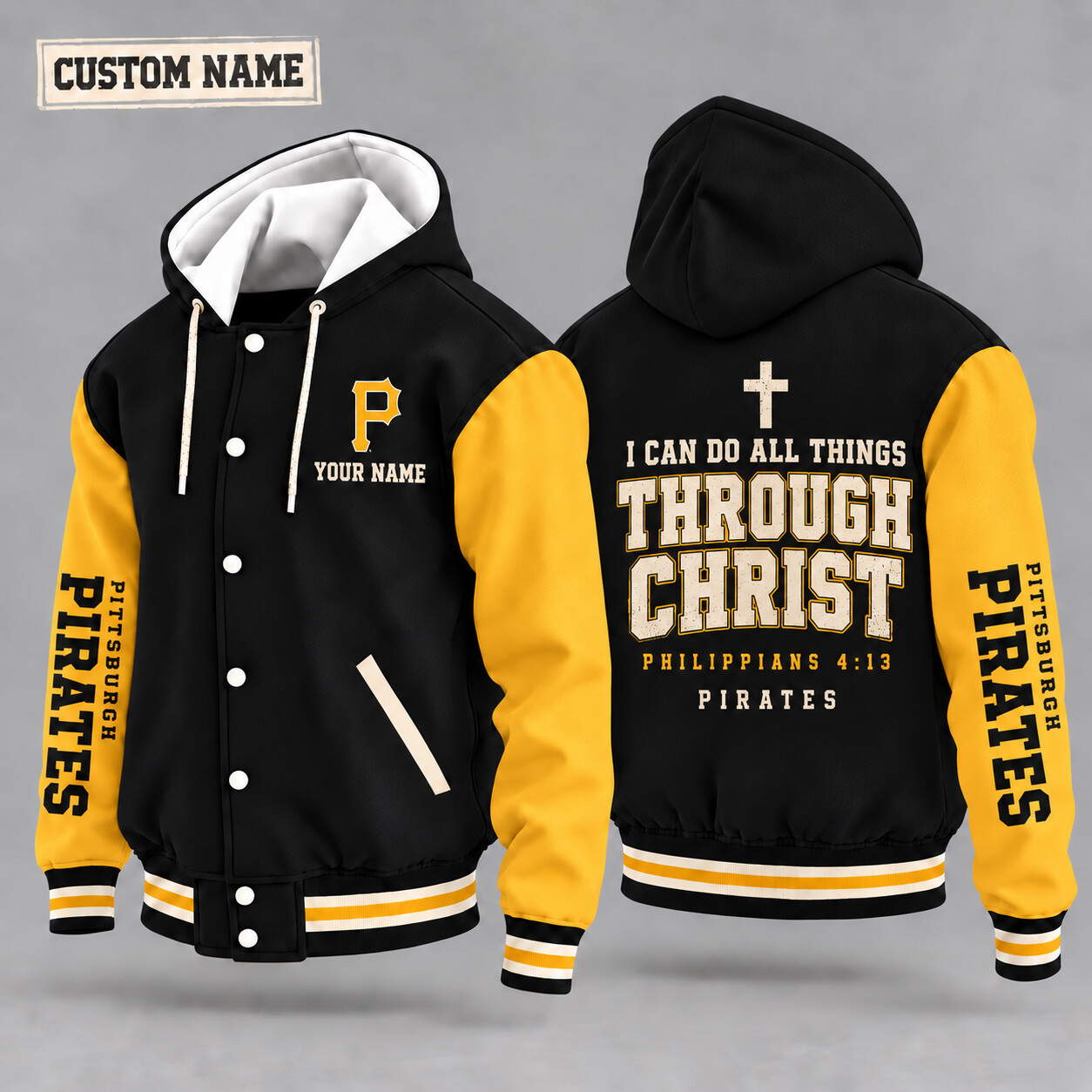 Pittsburgh Pirates I Can Do All Things Through Christ Hooded Letterman Jacket Custom Name PJFPMY
