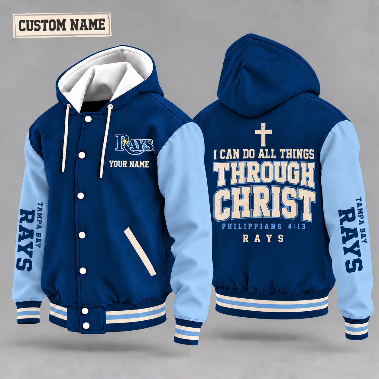 Tampa Bay Rays I Can Do All Things Through Christ Hooded Letterman Jacket Custom Name PHTW6K